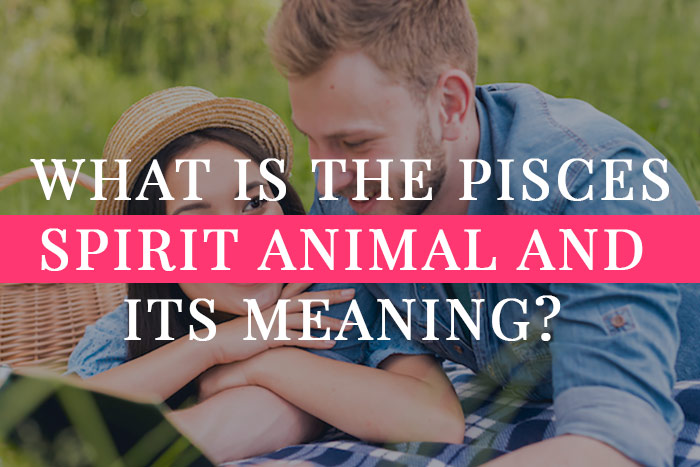What Is Pisces Spirit Animal and Its Meaning? | My Zodiac Lover